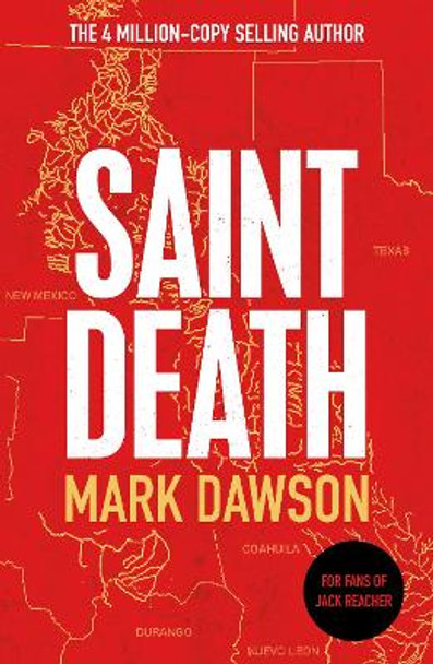 Saint Death Mark Dawson 9781787394780