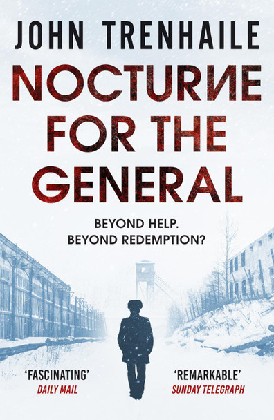 Nocturne for the General by John Trenhaile