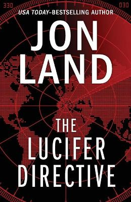 The Lucifer Directive by Jon Land
