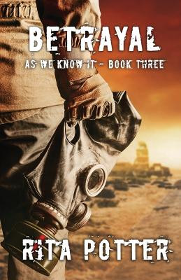 Betrayal by Rita Potter