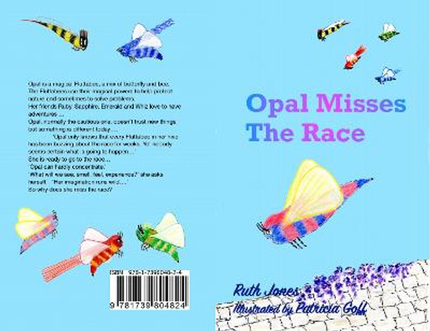 Opal Misses the Race Ruth Jones 9781739804824