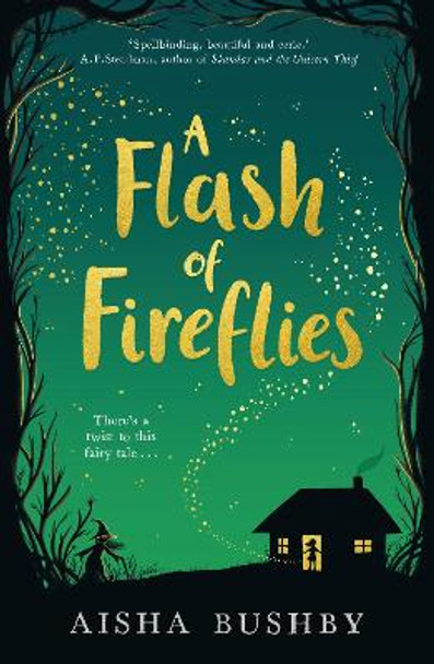 A Flash of Fireflies Aisha Bushby 9780755500642