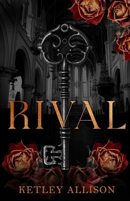 Rival by Ketley Allison