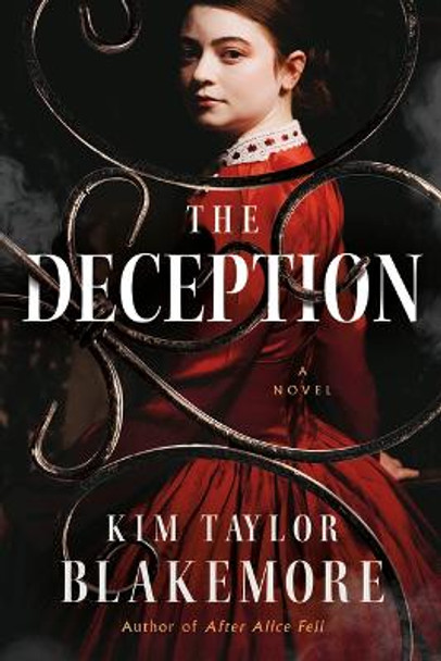 The Deception: A Novel Kim Taylor Blakemore 9781542037037