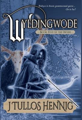 Wyldingwode J Tullos Hennig 9781951293383