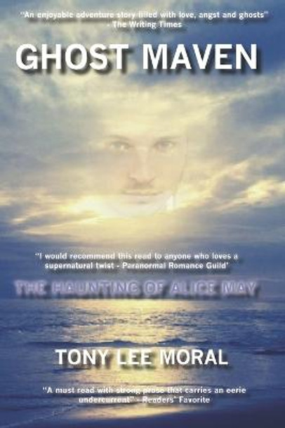 The Haunting of Alice May Tony Lee Moral 9781838211561