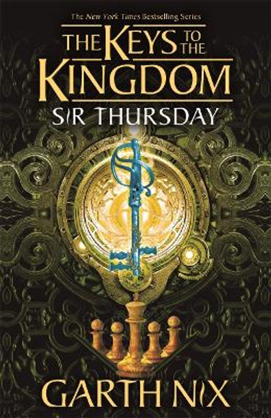 Sir Thursday: The Keys to the Kingdom 4 Garth Nix 9781471410215