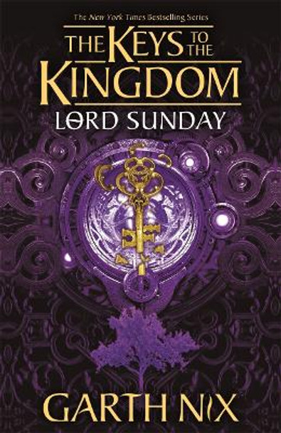 Lord Sunday: The Keys to the Kingdom 7 Garth Nix 9781471410277