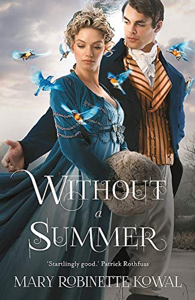 Without A Summer Mary Robinette Kowal 9781472110176