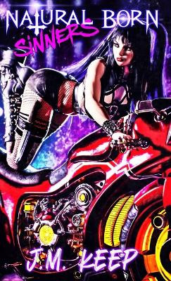Natural Born Sinners J M Keep 9781778450075