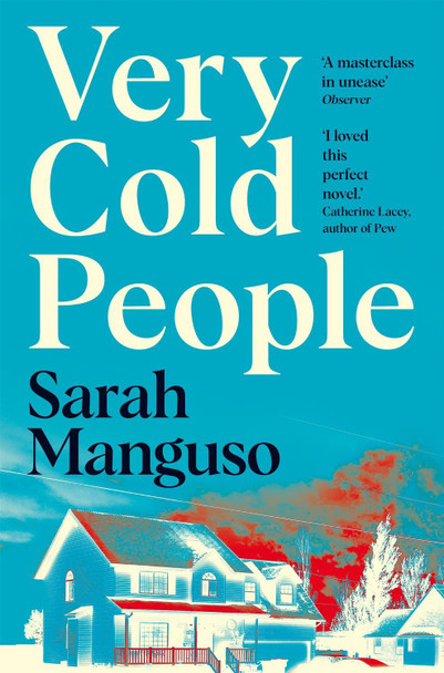 Very Cold People Sarah Manguso 9781529055290