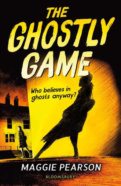 The Ghostly Game Maggie Pearson 9781472968906