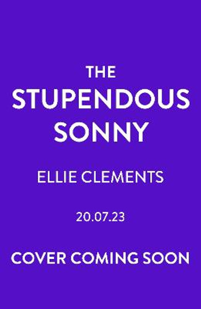 The Stupendous Sonny Ellie Clements 9781526638373