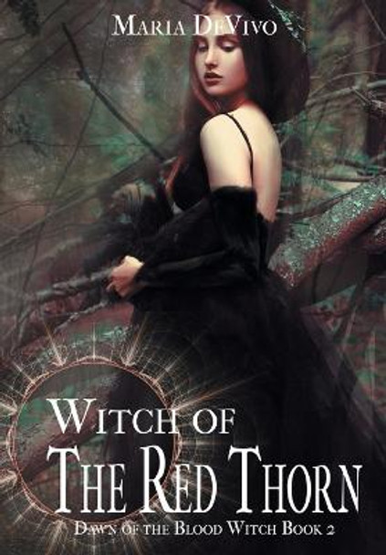 Witch of the Red Thorn Maria Devivo 9781644507339 Witch of the Red Thorn Maria Devivo 9781644507339