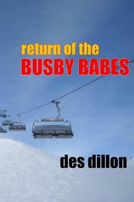 Return Of The Busby Babes by Des Dillon