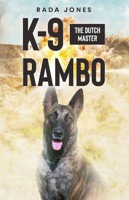 K-9 Rambo by Rada Jones