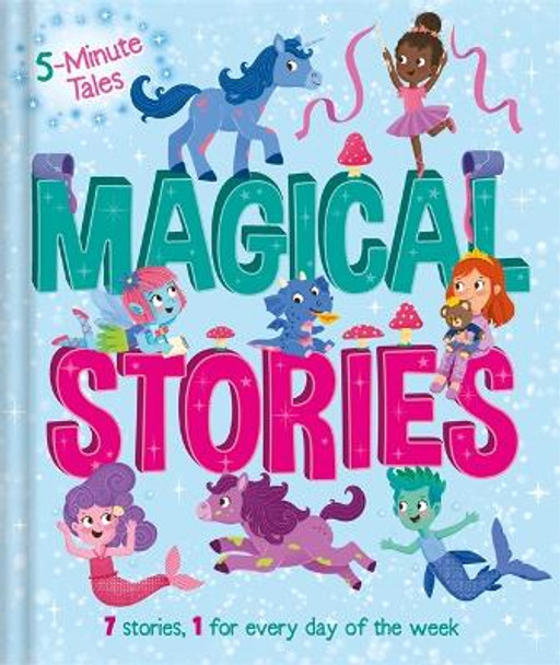 5 Minute Tales: Magical Stories Igloo Books 9781803682716