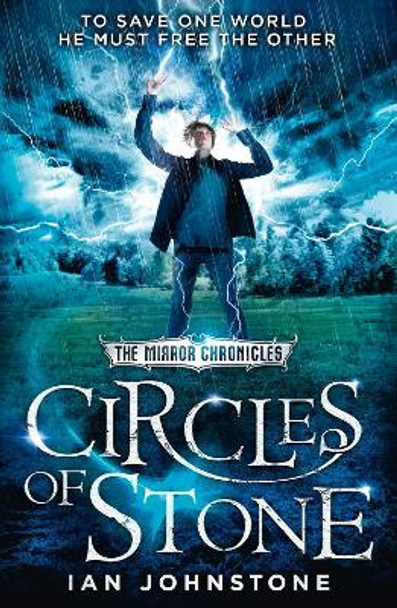 Circles of Stone (The Mirror Chronicles, Book 2) Ian Johnstone 9780007491179