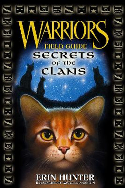 Warriors: Secrets of the Clans Erin Hunter 9780061239038