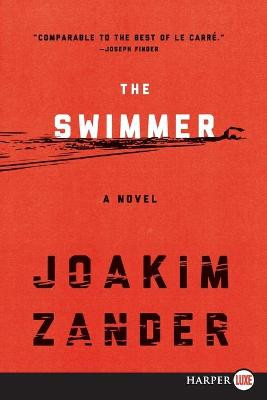The Swimmer Joakim Zander 9780062370532