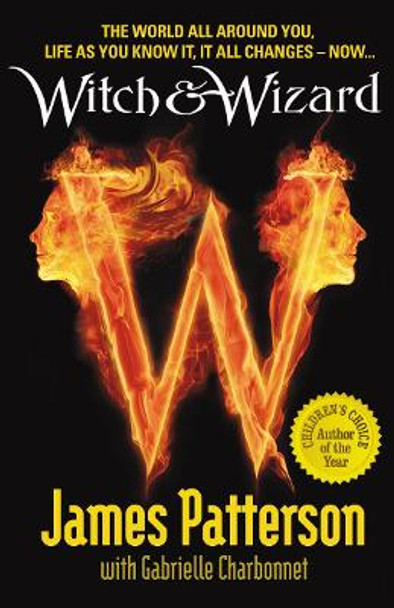 Witch & Wizard James Patterson 9780099543749