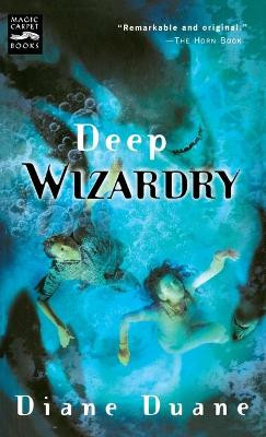 Deep Wizardy by Diane Duane
