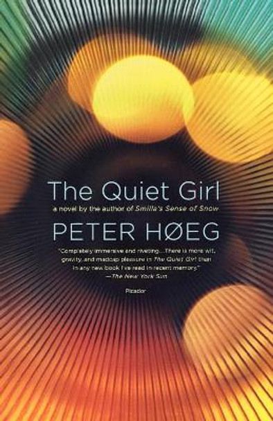The Quiet Girl Peter Hoeg 9780312427771