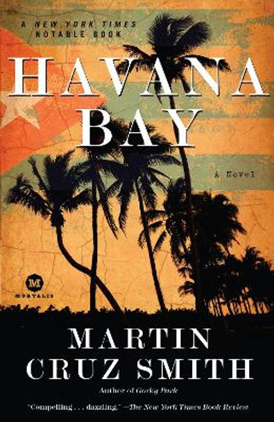 Havana Bay: An Arkady Renko Novel Martin Cruz Smith 9780345502988