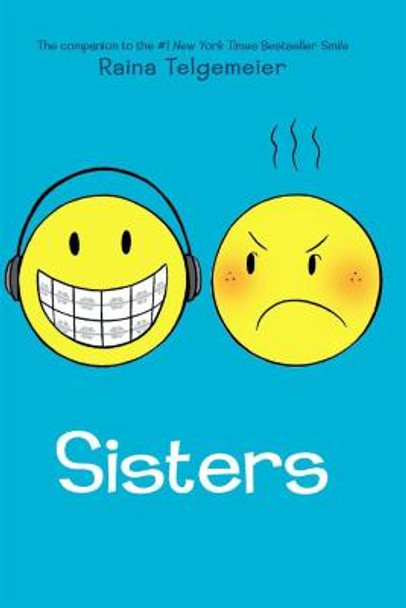 Sisters Raina Telgemeier 9780545540605