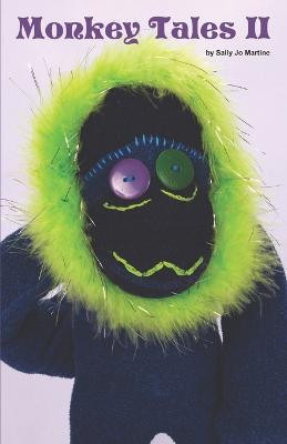 Monkey Tales II by Sally Jo Martine
