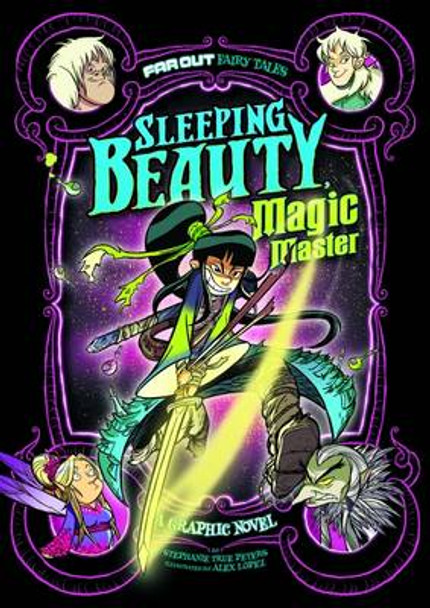 Sleeping Beauty, Magic Master: A Graphic Novel Alex Lopez 9781474728058