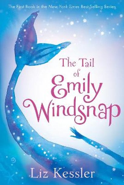 The Tail of Emily Windsnap Liz Kessler 9780763660208