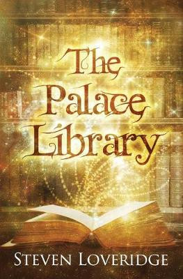 The Palace Library: Book 1 Steven Loveridge 9780957435728