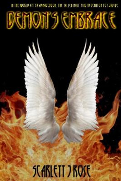 Demon's Embrace by Scarlett J Rose
