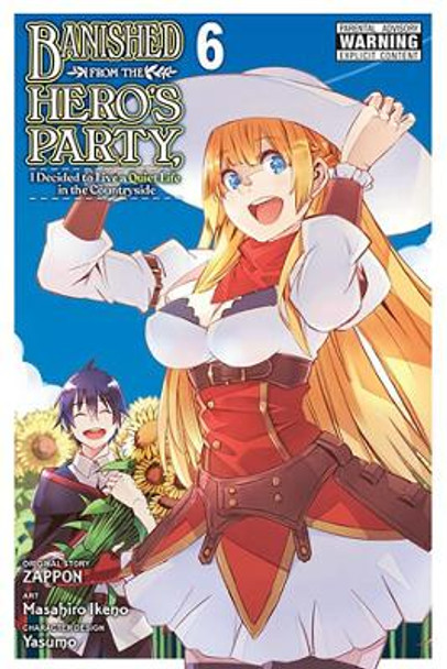 Banished from the Hero's Party, I Decided to Live a Quiet Life in the Countryside, Vol. 6 (Manga) Zappon 9781975342807