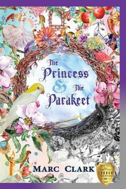 The Princess & The Parakeet Marian Grudko 9780991034581