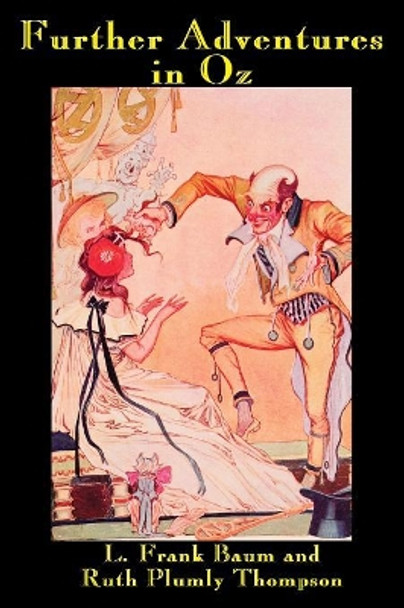 Further Adventures in Oz L Frank Baum 9781515420811