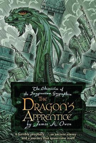 The Dragon's Apprentice: Volume 5 James A Owen 9781416958970