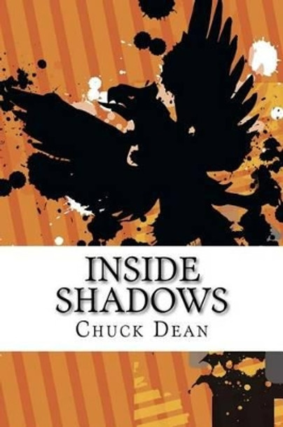 Inside Shadows Chuck Dean 9781470154011