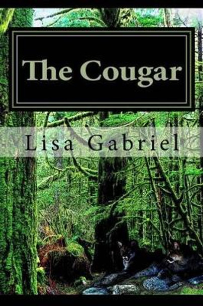 The Cougar Lisa Marie Gabriel 9781493707898