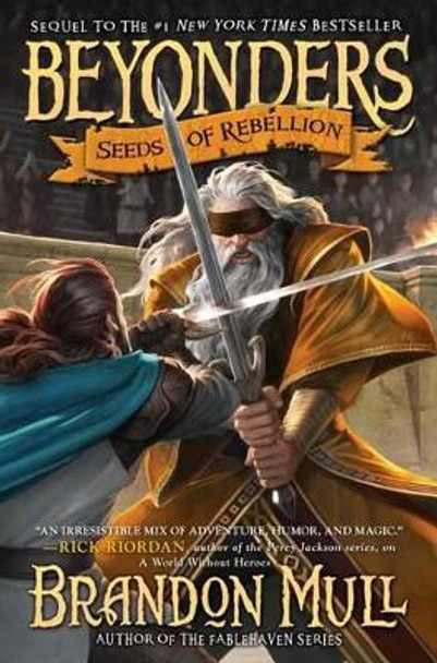 Seeds of Rebellion, 2 Brandon Mull 9781416997948