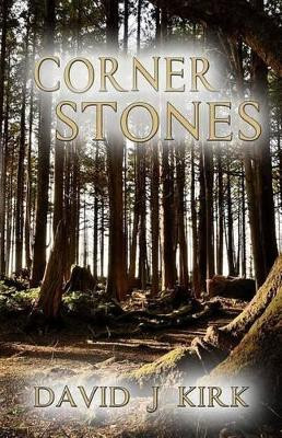 Cornerstones by David J Kirk
