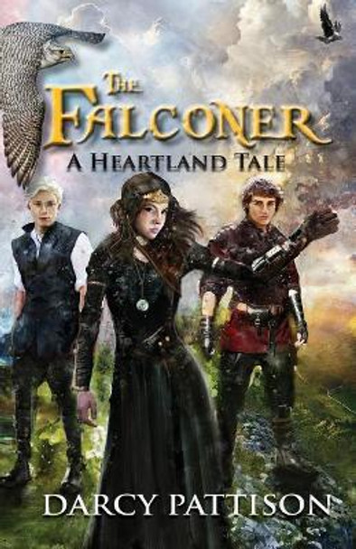 The Falconer: A Heartland Tale Darcy Pattison 9781629441238