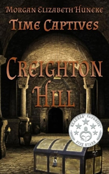 Creighton Hill Morgan Elizabeth Huneke 9781733046206