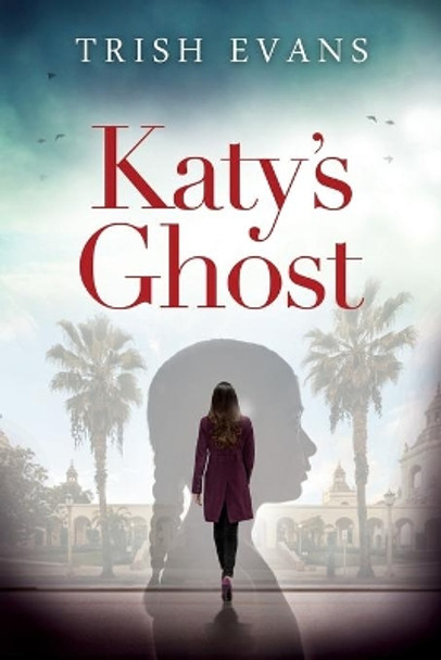 Katy's Ghost by Trish Evans