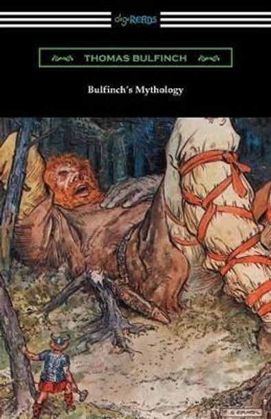 Bulfinch's Mythology Thomas Bulfinch 9781420953046