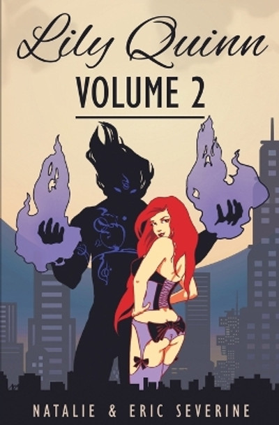 Lily Quinn - Volume 2 by Natalie Severine