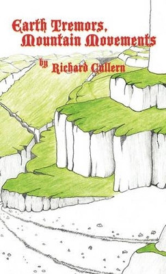 Earth Tremors, Mountain Movements Richard Cullern 9781426972065