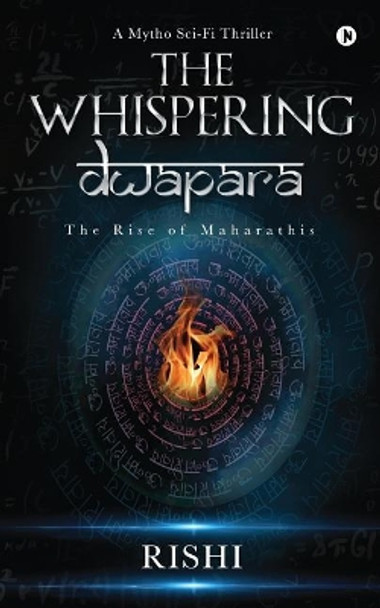 The Whispering Dwapara by Rishi