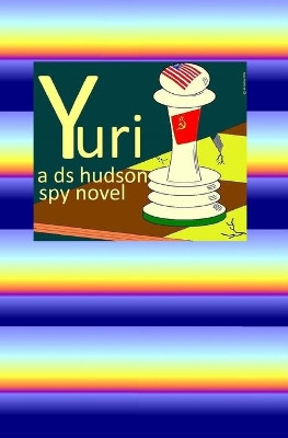 Yuri by D S Hudson